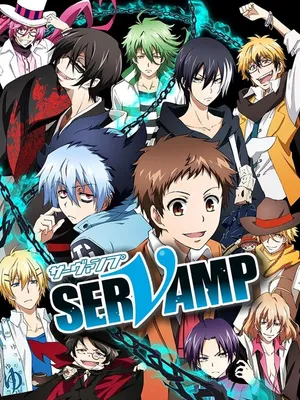 Servamp - hầu cận ma cà rồng